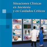 Situaciones Clínicas en Anestesia y en Cuidados Críticos
